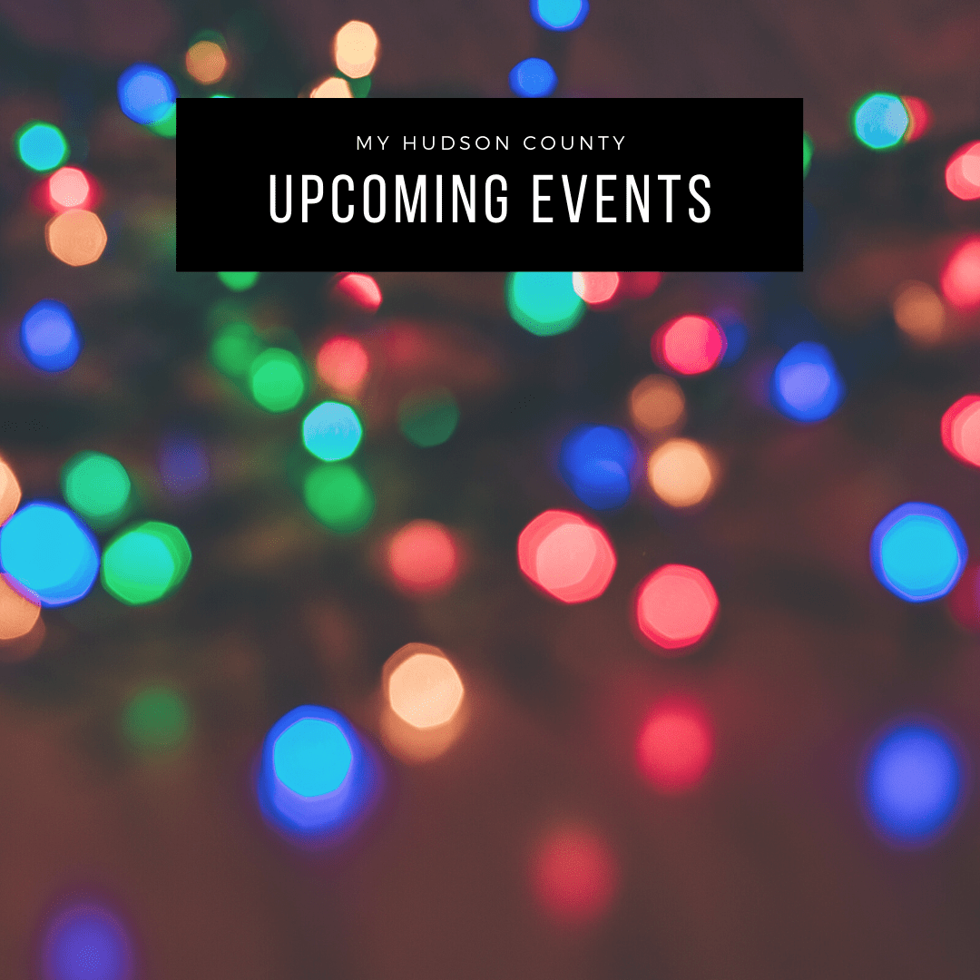 My Hudson County Events (December 6th)