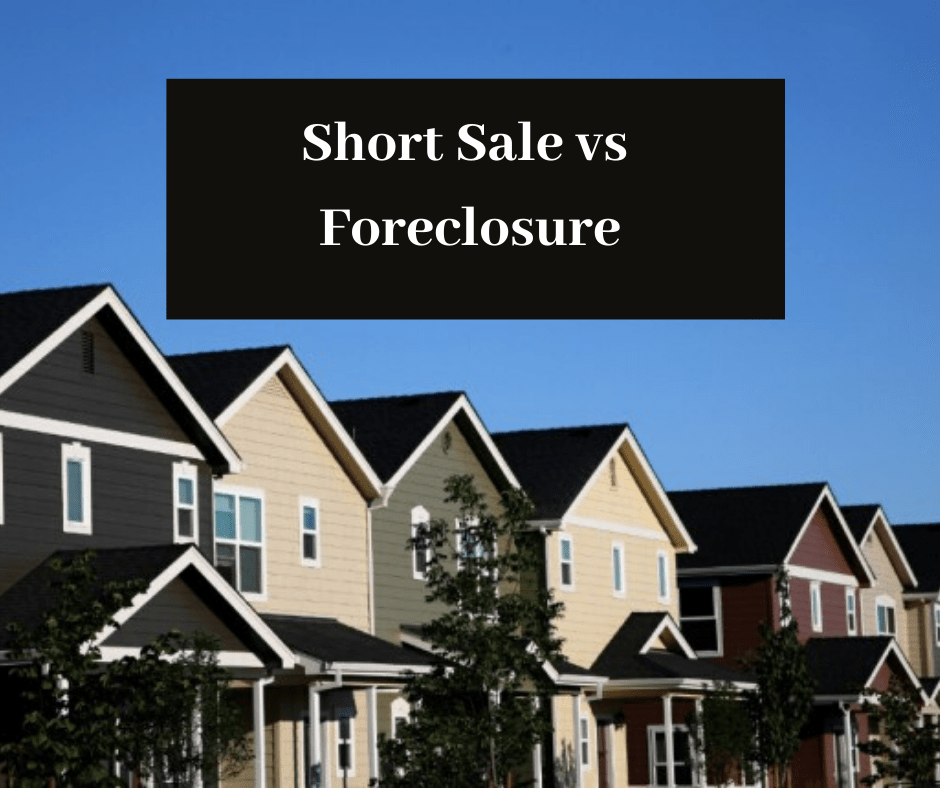 SHORT SALE AND FORECLOSURE: HOW ARE THEY DIFFERENT?